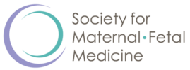 Society For Maternal Fetal Medicine